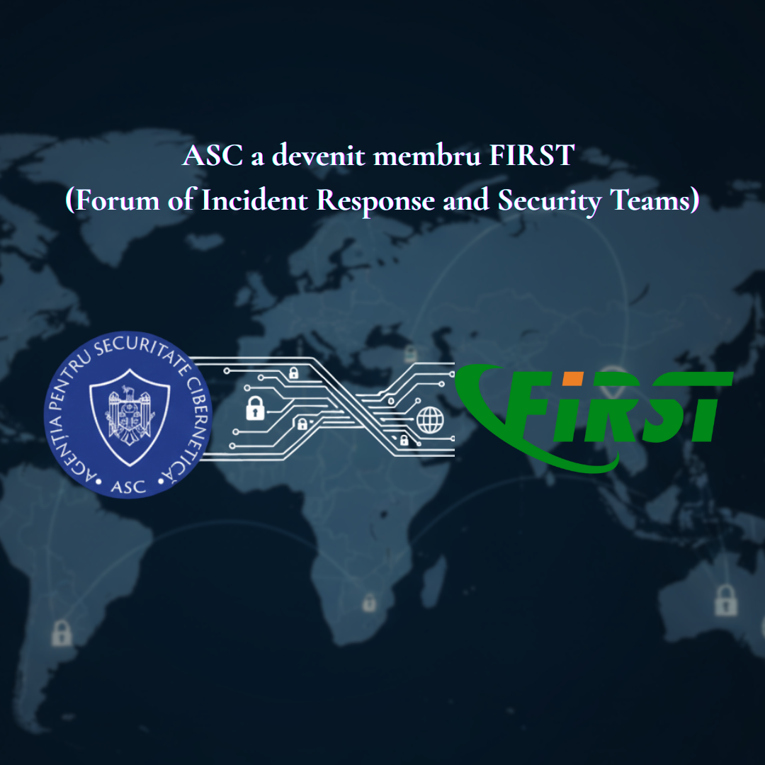 ASC devine membru FIRST – un pas important pentru securitatea cibernetică a Republicii Moldova